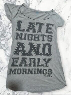 Blue Scoop Neck Sleep Tee in Gray - 'Late Nights and Early Mornings'